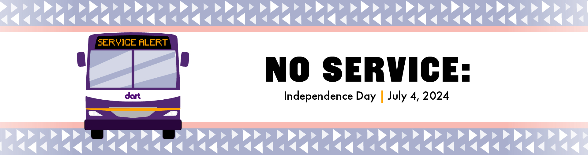 No Service on Independence Day 2024 